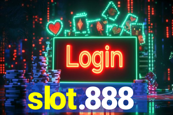 slot.888