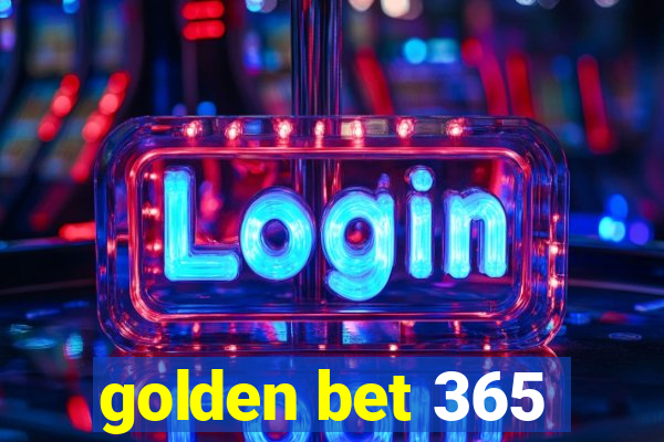 golden bet 365