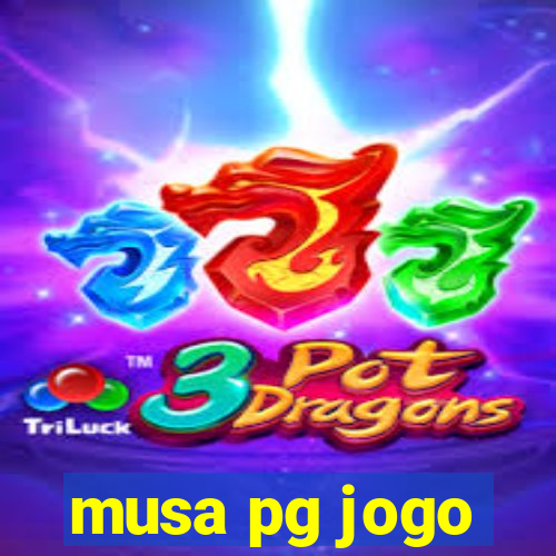 musa pg jogo