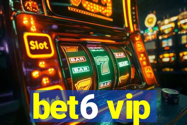 bet6 vip