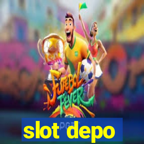 slot depo