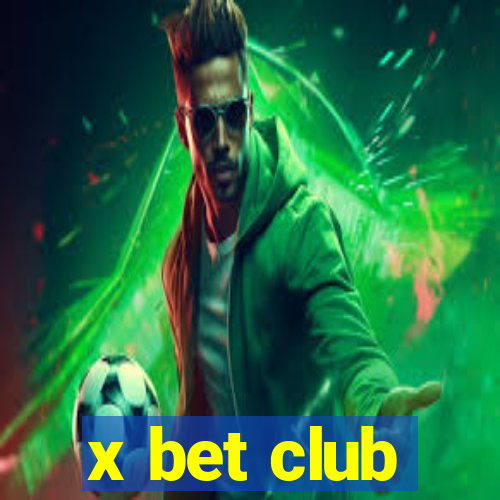 x bet club