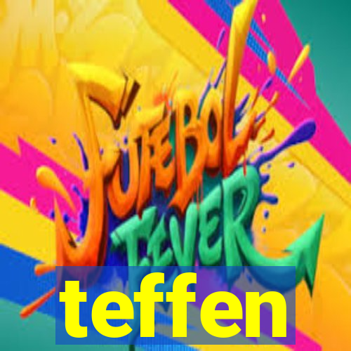 teffen