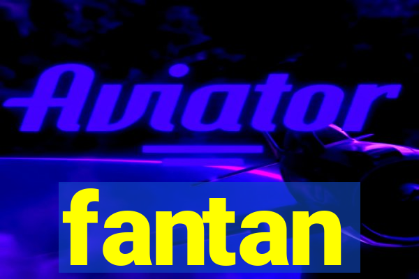 fantan