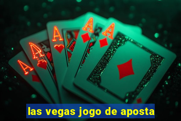 las vegas jogo de aposta