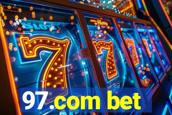 97.com bet