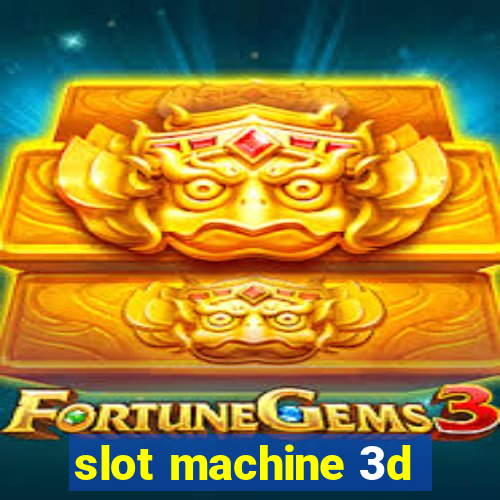 slot machine 3d