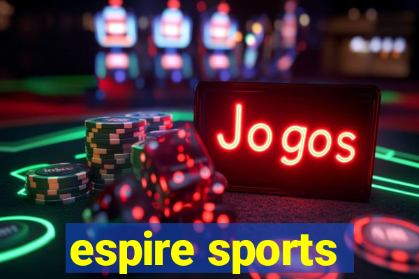 espire sports