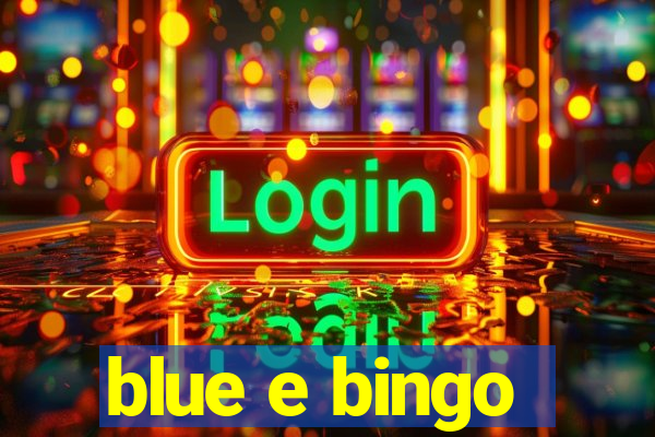 blue e bingo