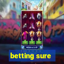 betting sure