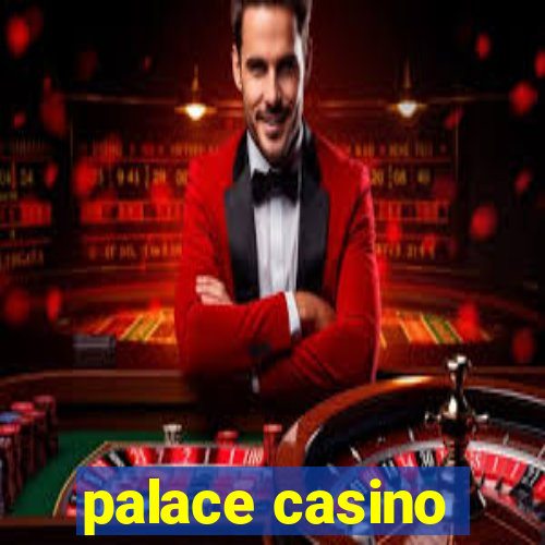 palace casino