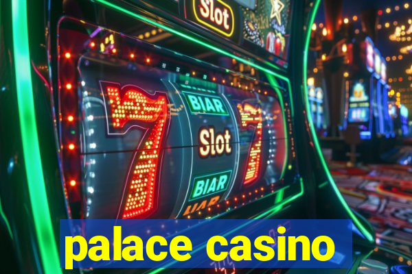 palace casino