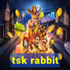 tsk rabbit