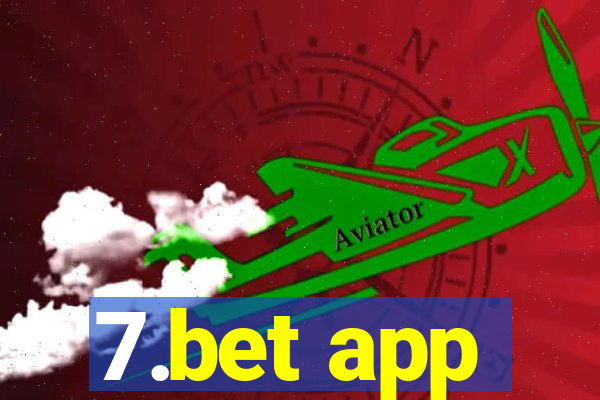 7.bet app