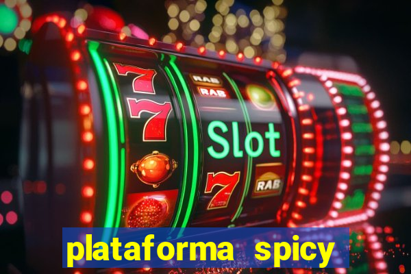 plataforma spicy bet é confiável