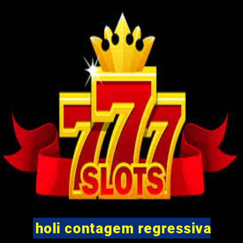 holi contagem regressiva