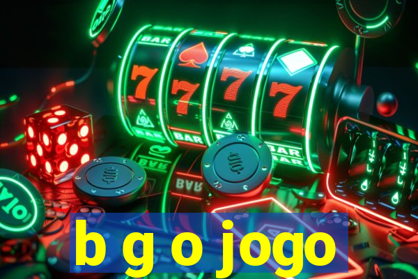 b g o jogo