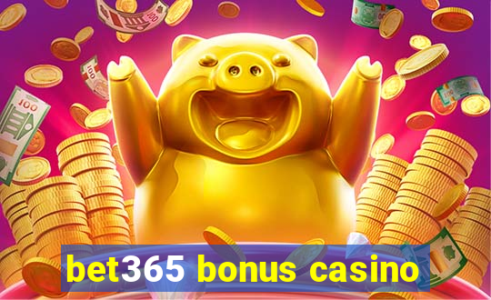 bet365 bonus casino