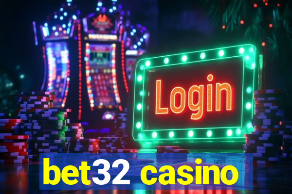 bet32 casino