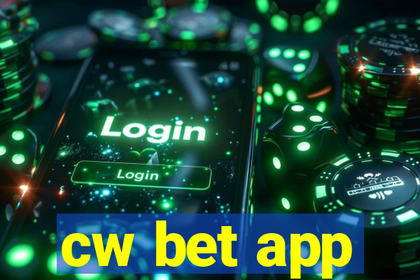 cw bet app