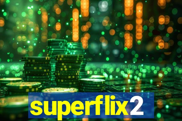 superflix2