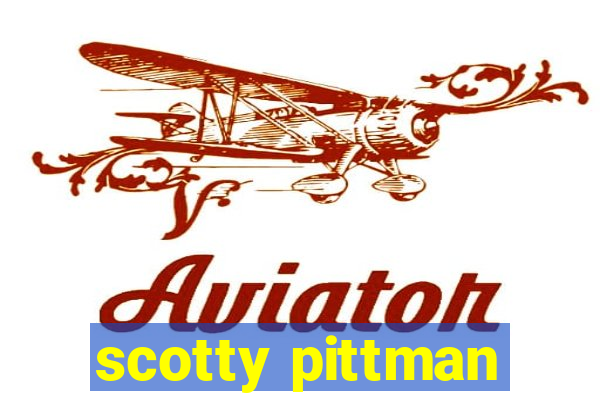 scotty pittman