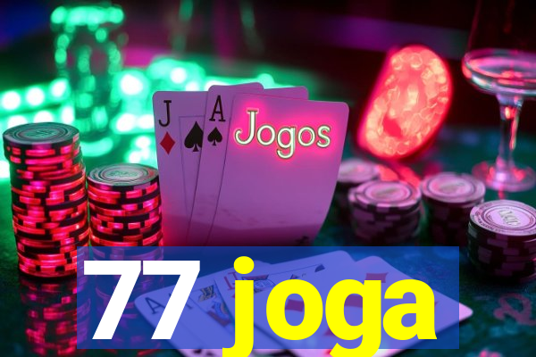 77 joga