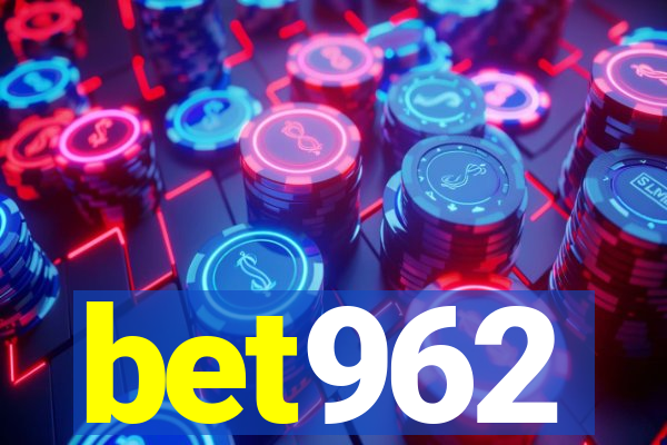 bet962