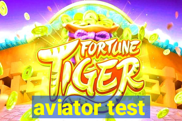 aviator test