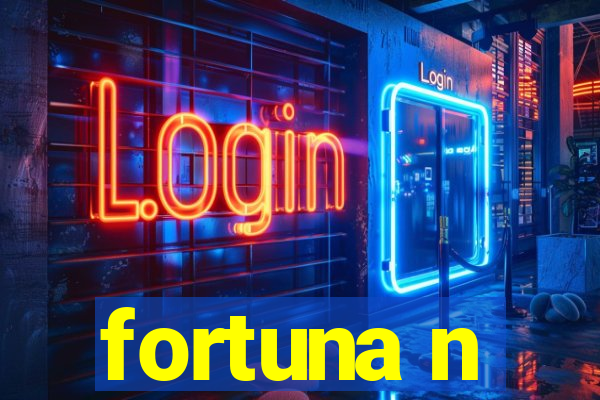 fortuna n