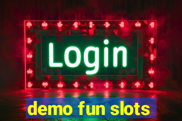 demo fun slots