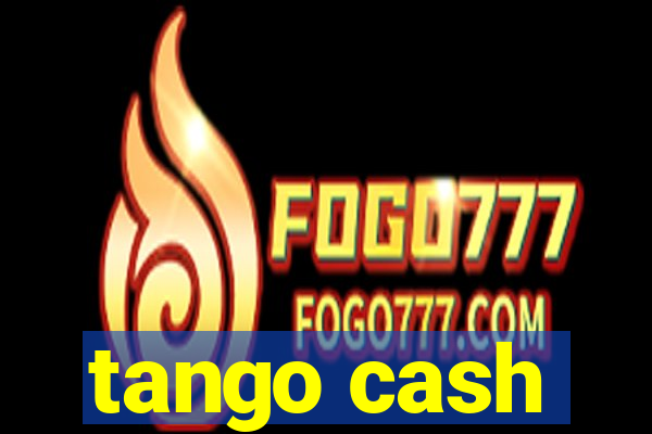 tango cash