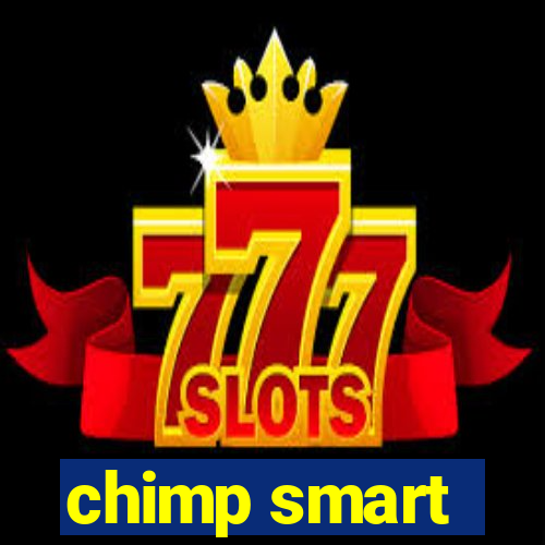 chimp smart