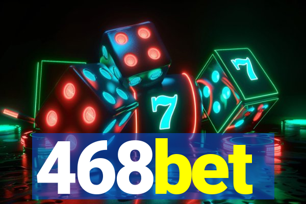 468bet