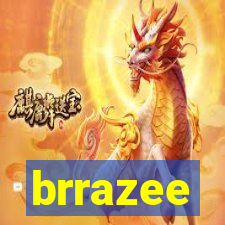 brrazee