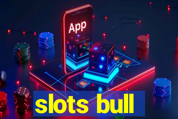 slots bull