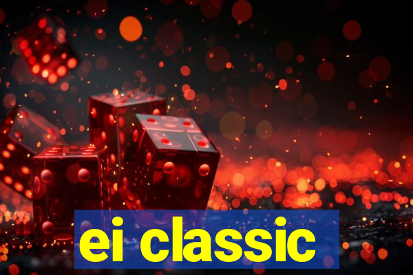 ei classic