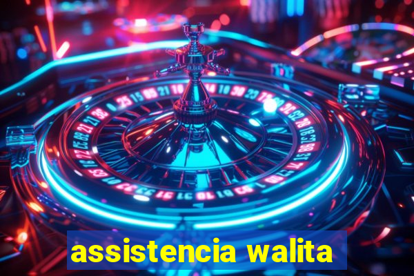 assistencia walita