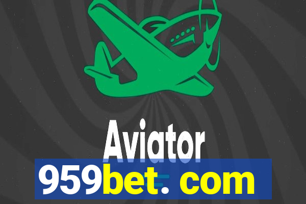 959bet. com