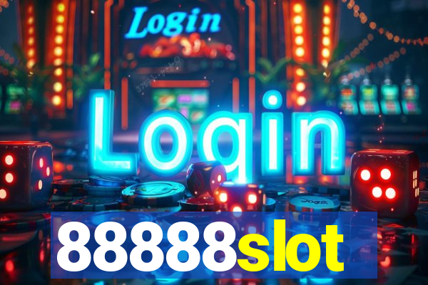 88888slot