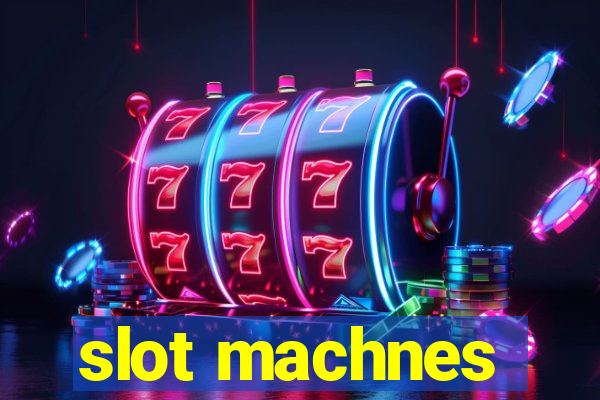 slot machnes