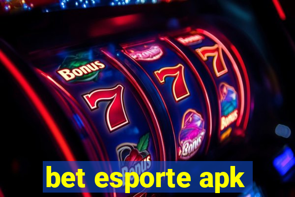 bet esporte apk