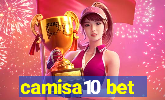 camisa10 bet