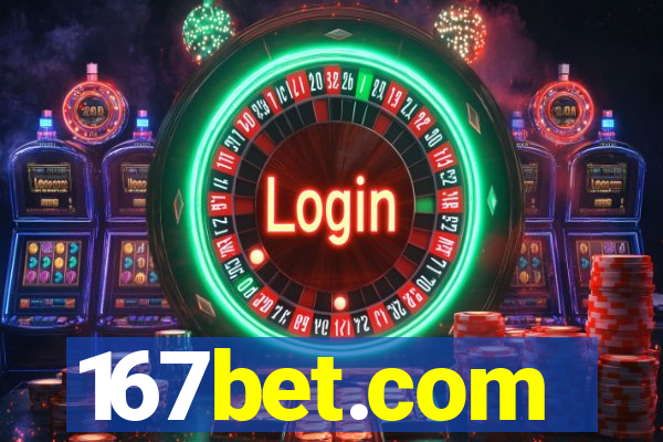 167bet.com