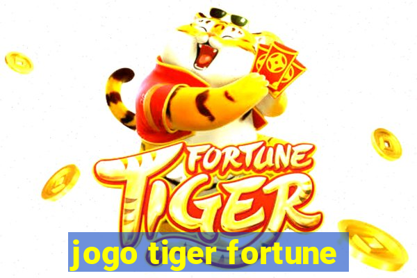 jogo tiger fortune