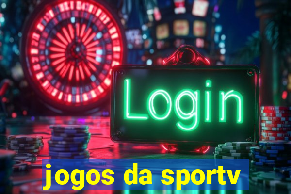 jogos da sportv