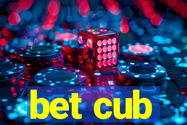 bet cub