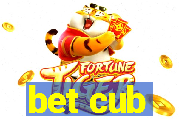 bet cub