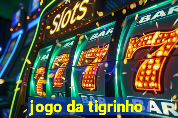 jogo da tigrinho