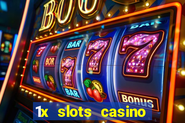 1x slots casino официальный сайт